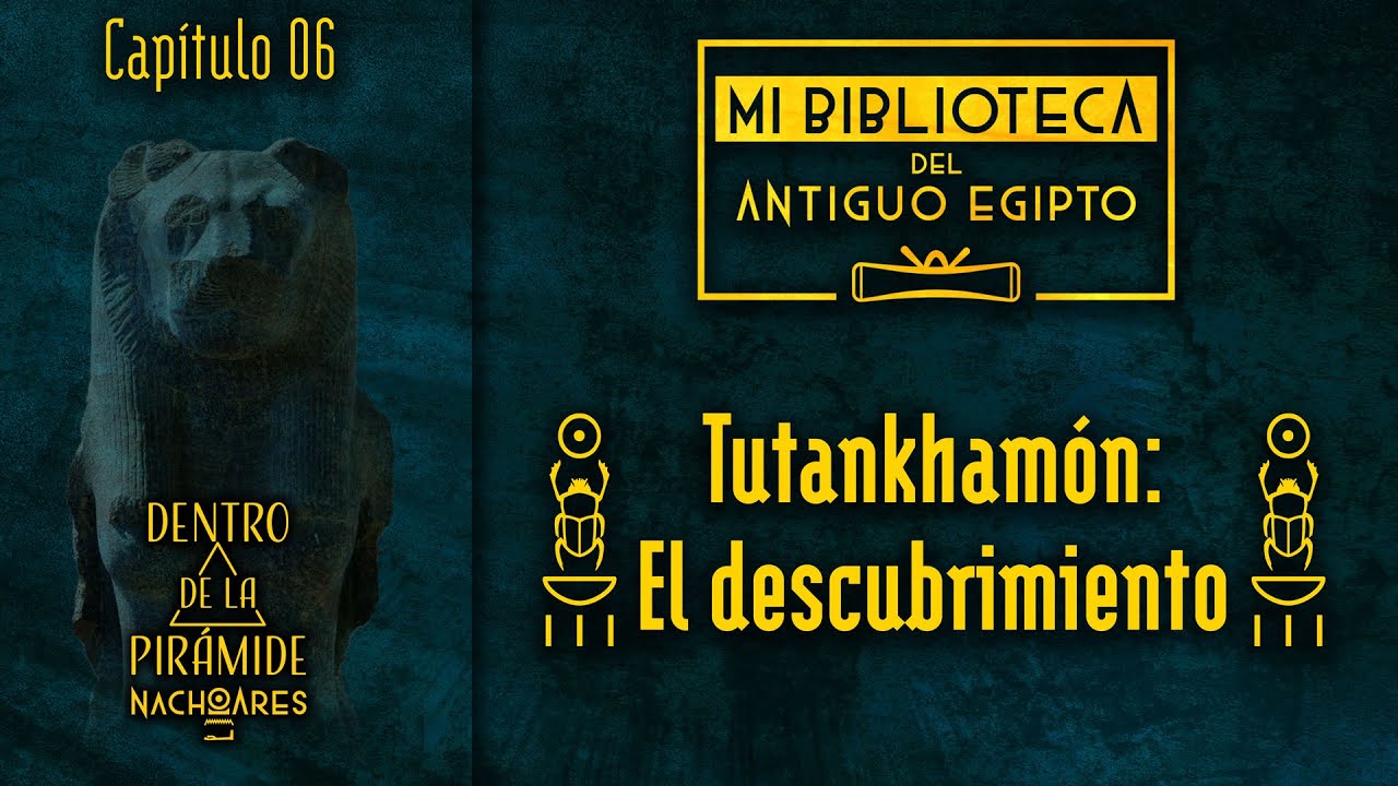 📙 MI BIBLIOTECA (Libros del antiguo Egipto) 📚  #06 - Tutankamón | Dentro de la pirámide | Nacho Ares