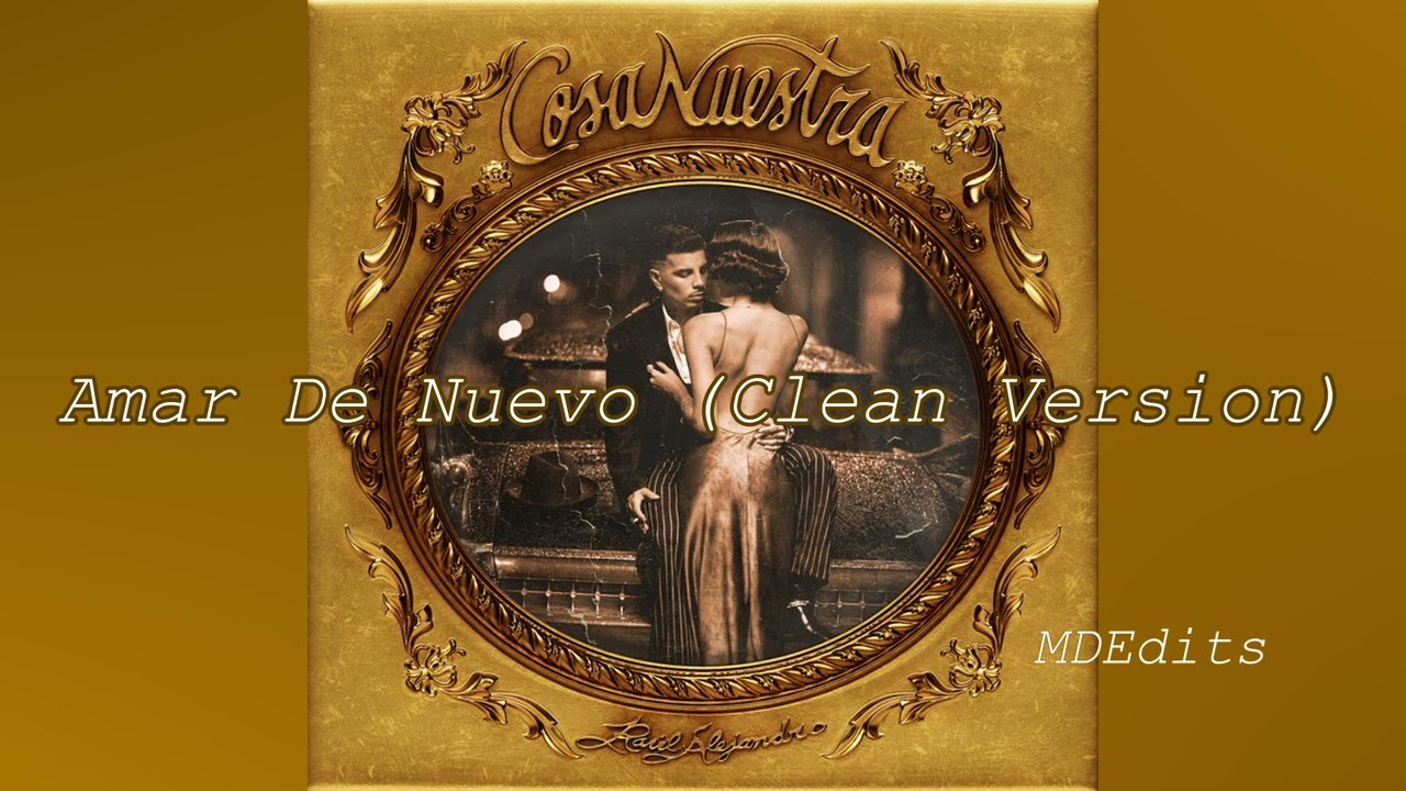 Amar De Nuevo - Rauw Alejandro (Clean Version)