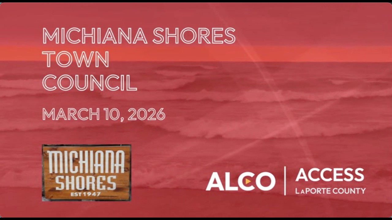 Michiana Shores Town Council March 10, 2026