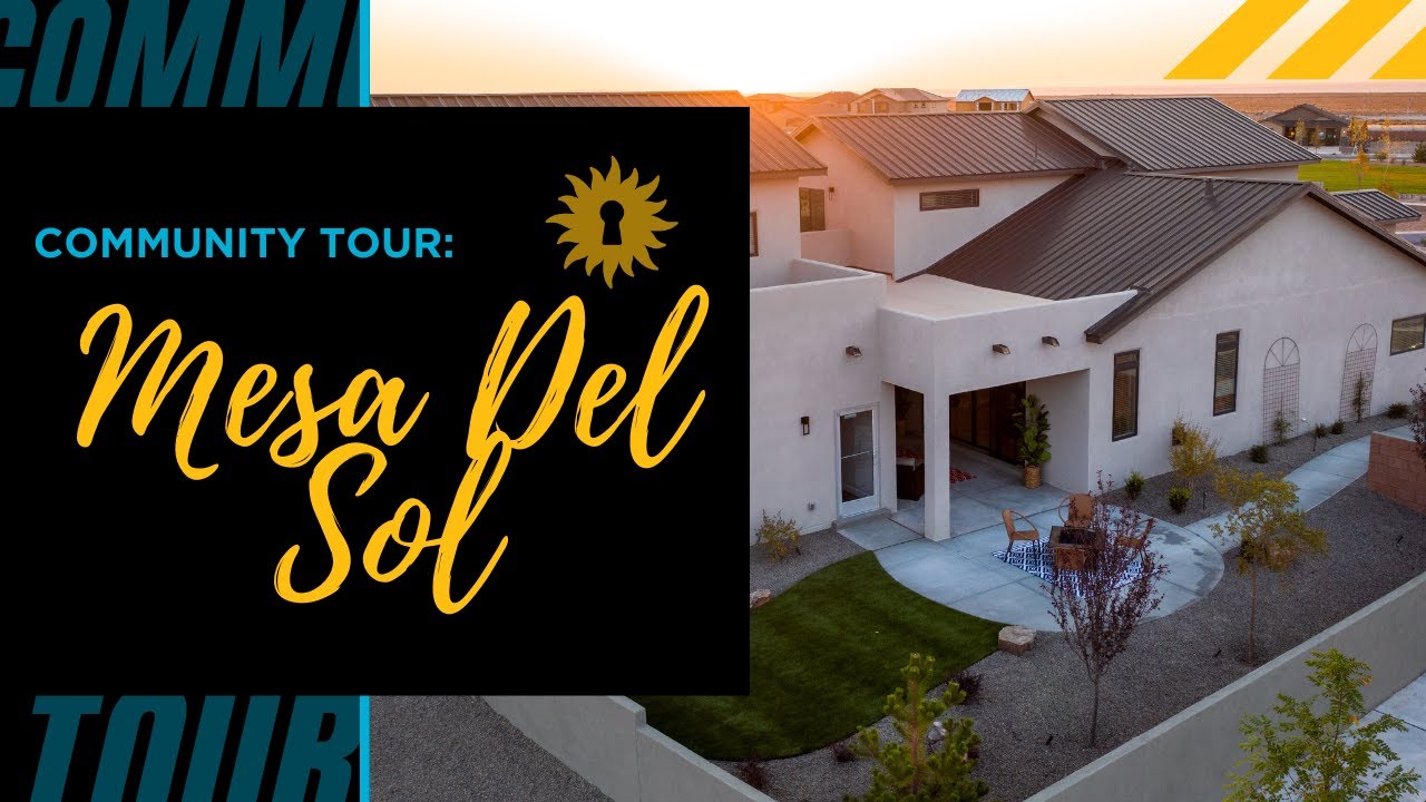 Community Tour | Mesa Del Sol w/ Reid McLean | Abrazo Homes