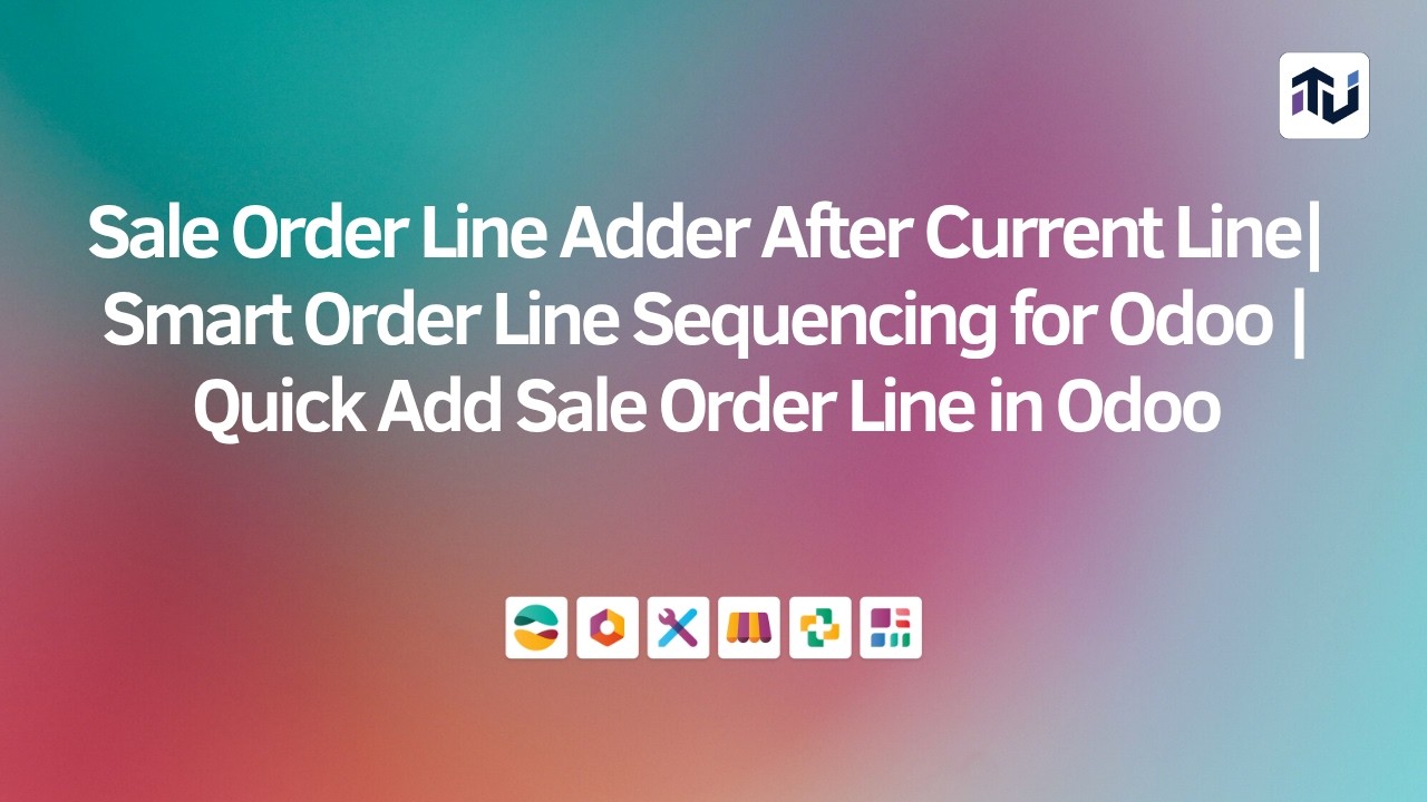 Sale Order Line Adder After Current Line | Smart Sequencing & Quick Add for Odoo
