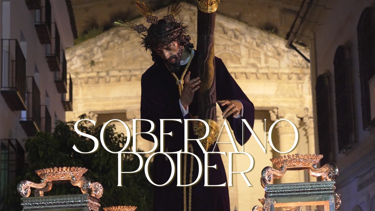 JESUS DEL SOBERANO PODER | PLAZA DE LA COMPAÑÍA | REDENCIÓN DE CÓRDOBA