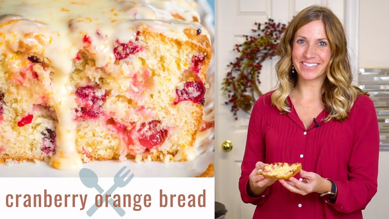 How to Make CRANBERRY ORANGE BREAD {Recipe Video}