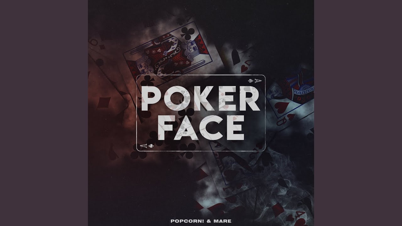 Poker Face