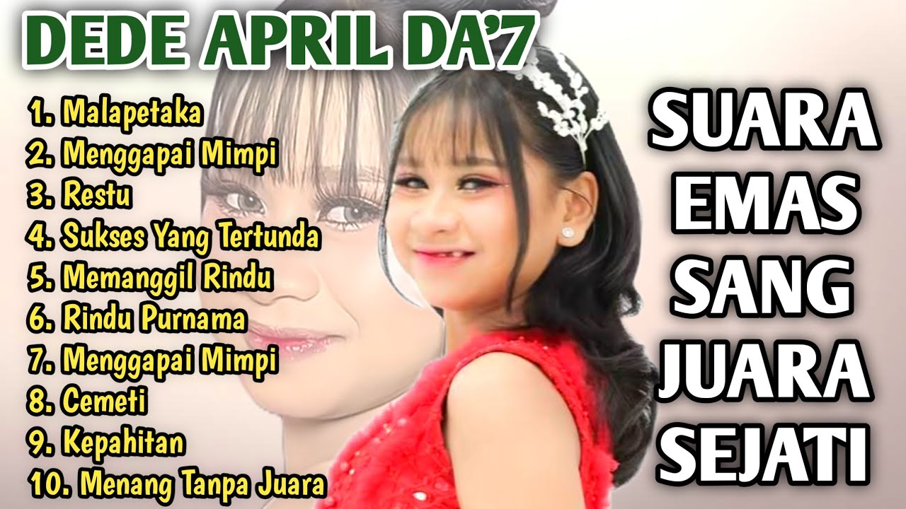 Suara Emas Anak Ajaib Yang Sedang Viral | Album Terbaru Dede April da7 | Full Album Tanpa iklan | AI