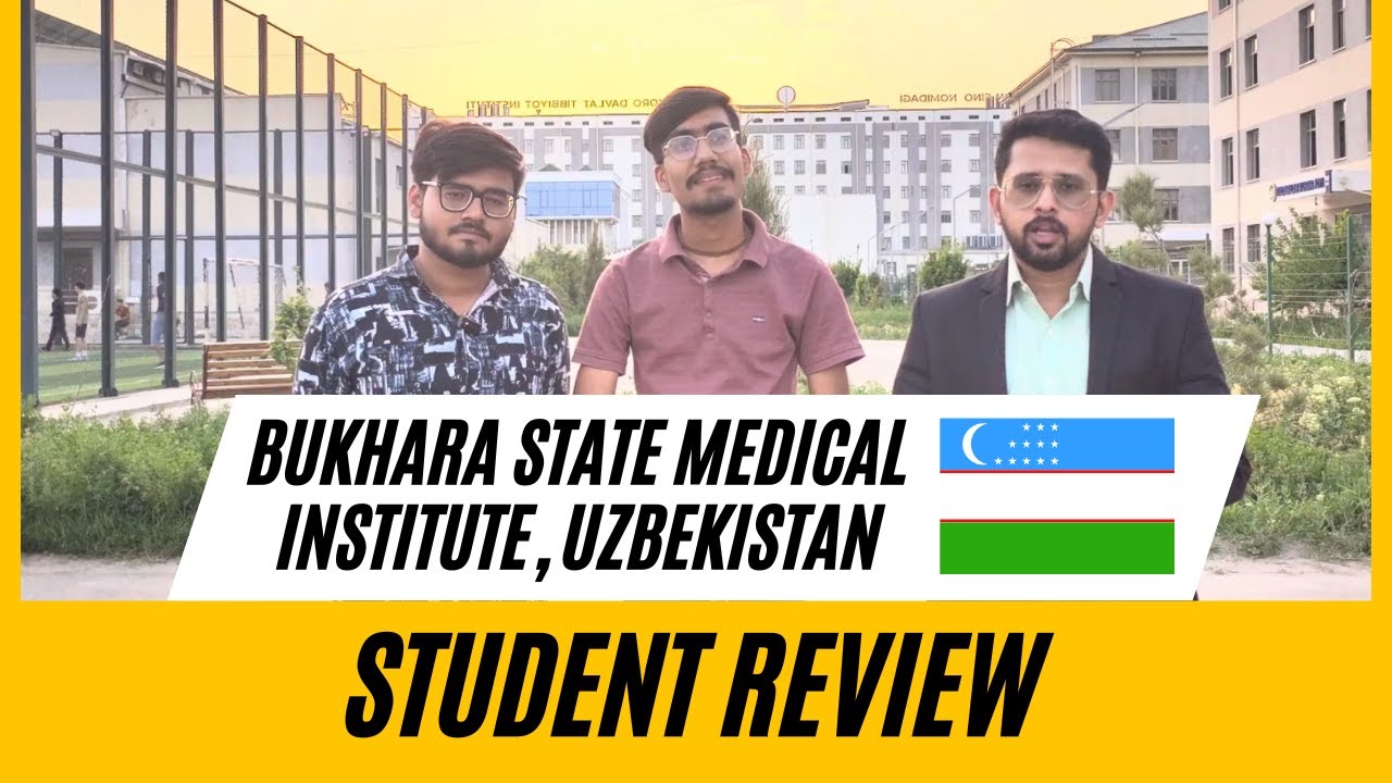 Bukhara State Medical Institute Uzbekistan | Student Review (2025) | MBBS in Uzbekistan Best College