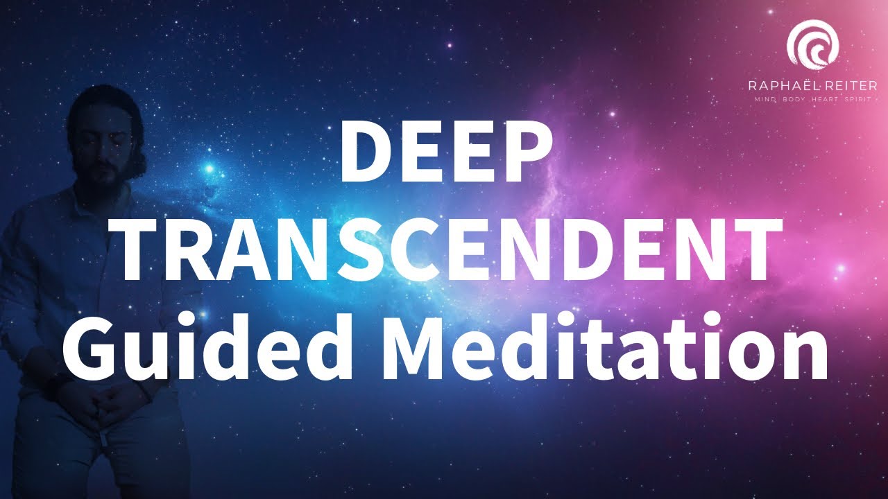 Guided Meditation for Transcendence | Embrace Your Highest Self