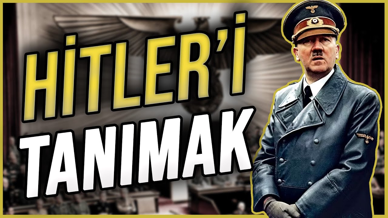 HİTLER'İ TANIMAK Nasyonal Sosyalizm Nedir ?
