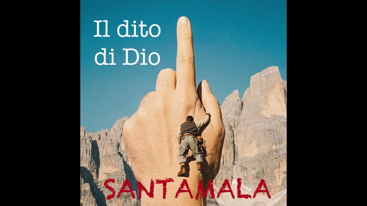 Il Dito di Dio di Santamala - VIDEO ufficiale.