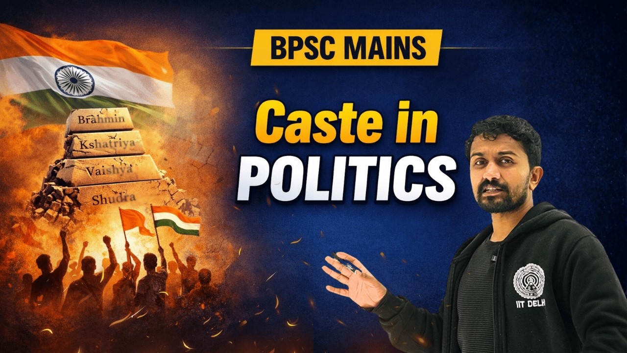 Caste in Politics | BPSC Polity