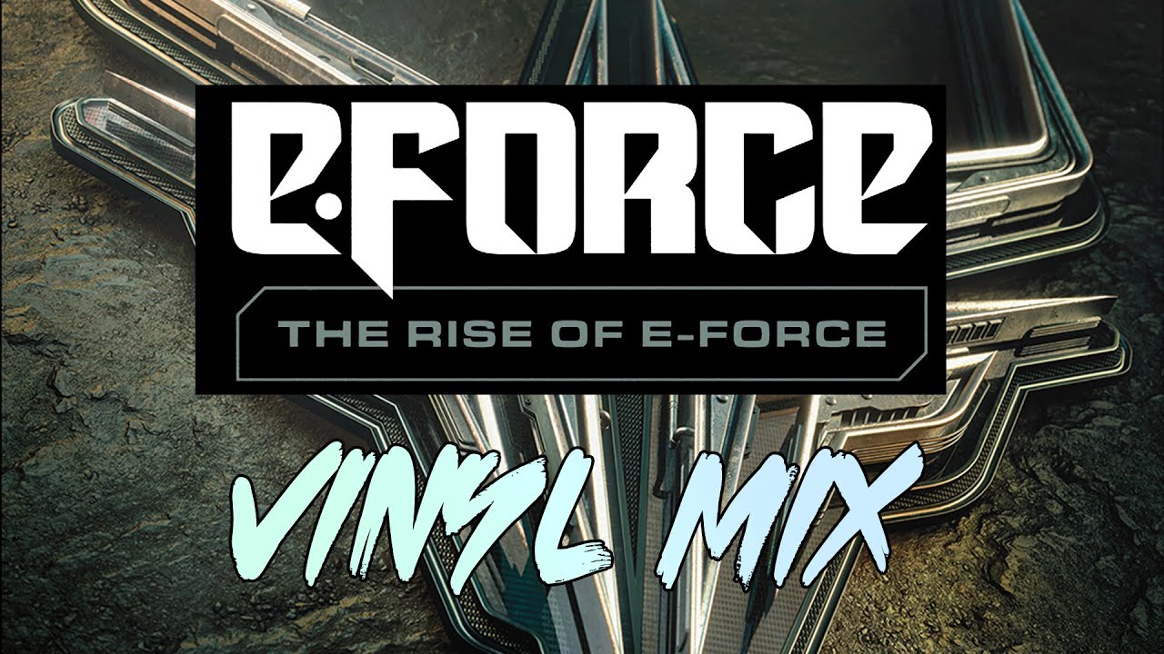 The Rise of E-Force Vinyl - Mixed by Delt-A