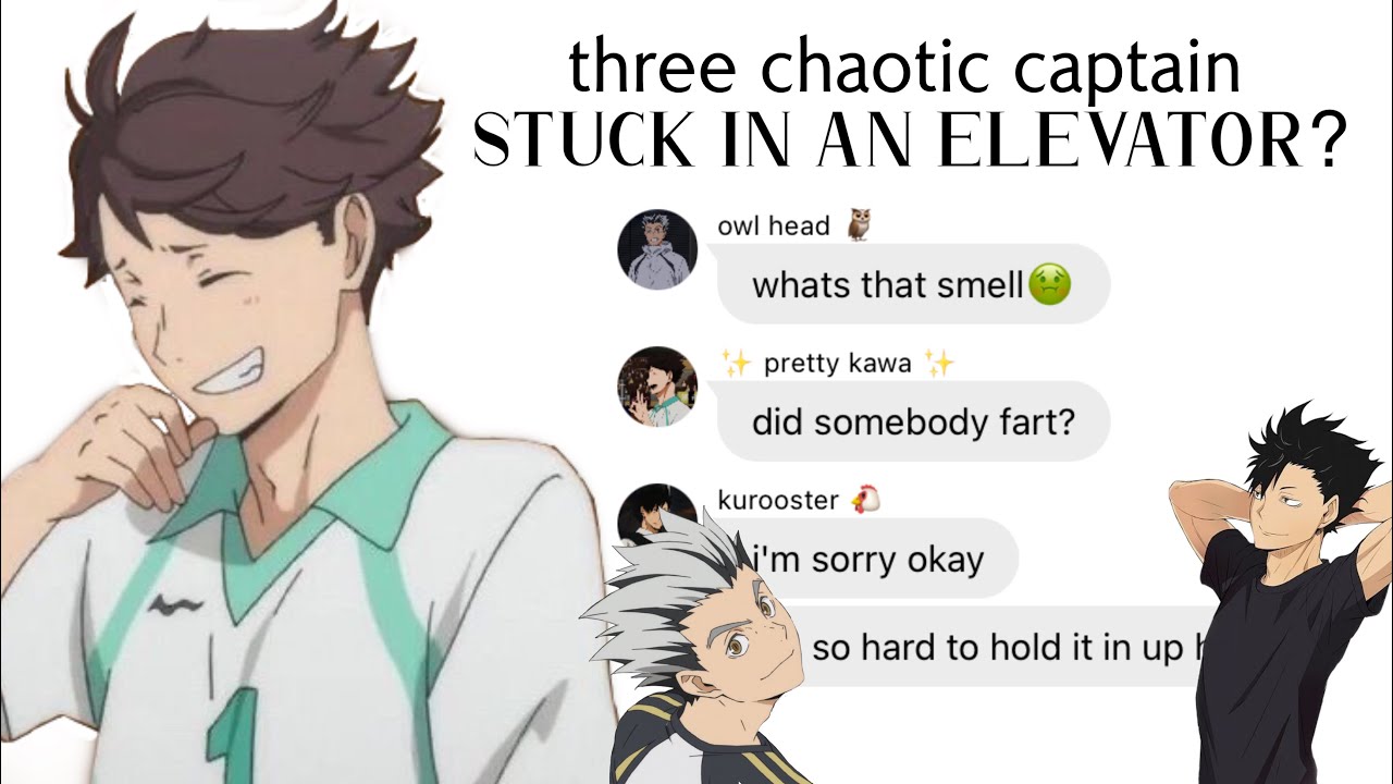three chaotic captains stuck in an elevator? Ep. 3 || Haikyuu Texts