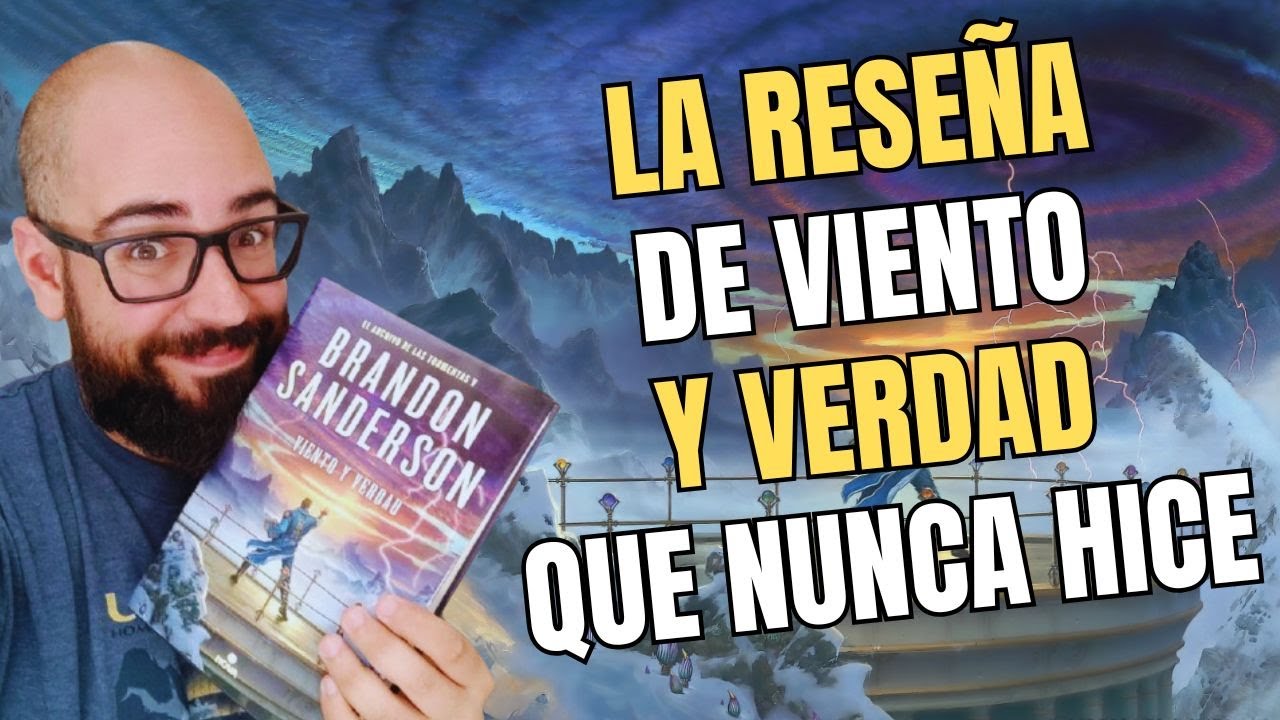 ¡LLEGÓ EL DÍA! Mi RESEÑA DEFINITIVA de VIENTO Y VERDAD AL COMPLETO