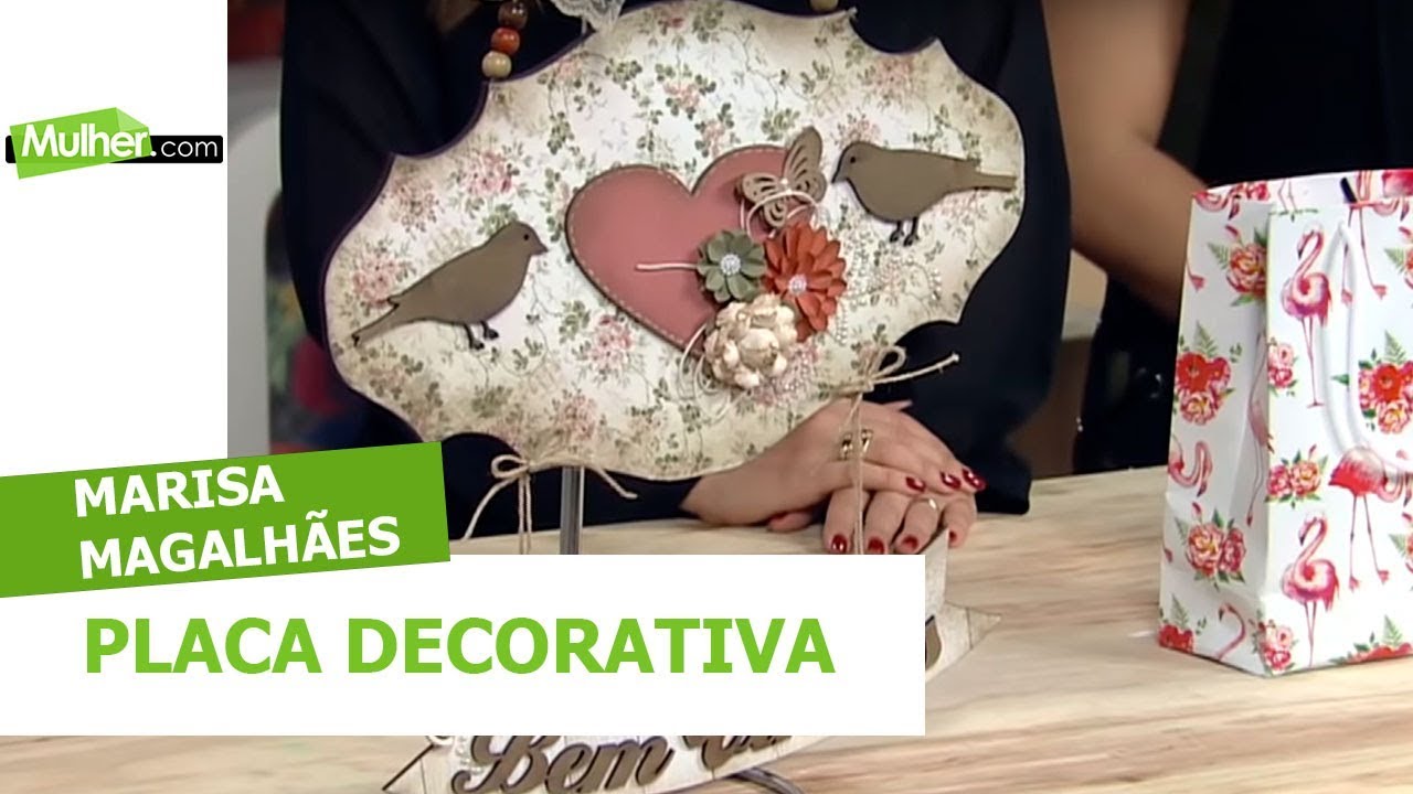 Placa decorativa - Marisa Magalhães - 13/06/2018