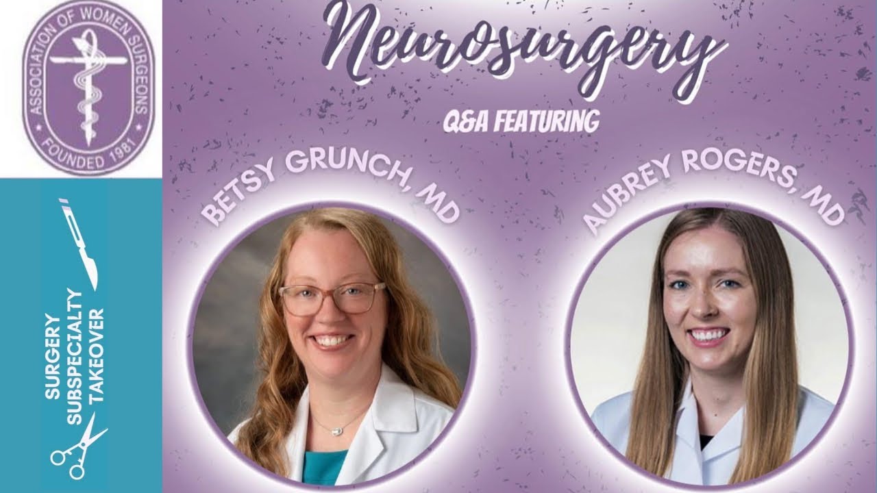 What is it like being a woman in neurosurgery? Instagram live with 2 female neurosurgeons