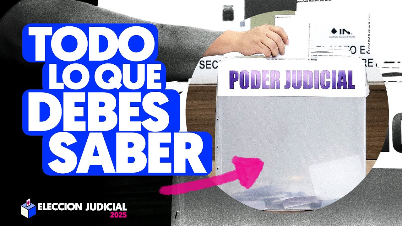 ELECCIONES JUDICIALES: México estrena proceso electoral para ser “EL PAÍS MÁS DEMOCRÁTICO”