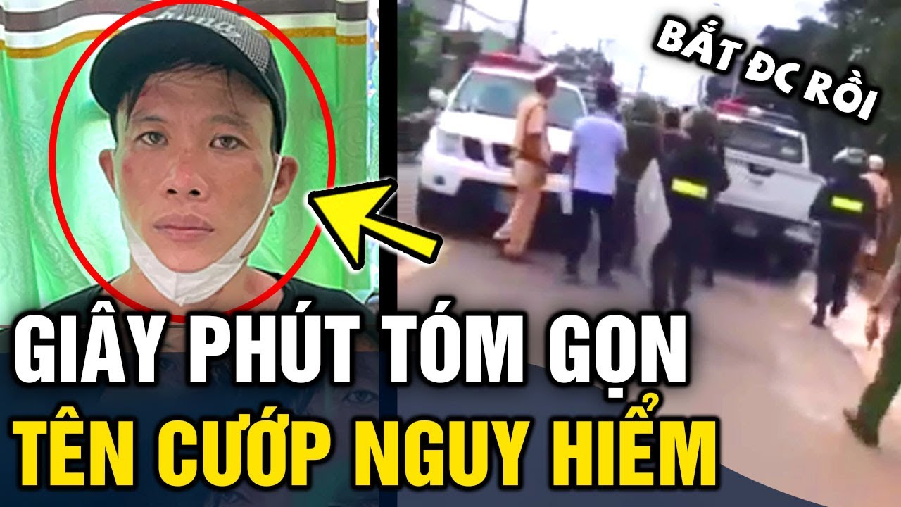 Cận cảnh giây phút cảnh sát cơ động 'TÓM GỌN' tên cướp nổ súng ở Đồng Nai | Tin 3 Phút