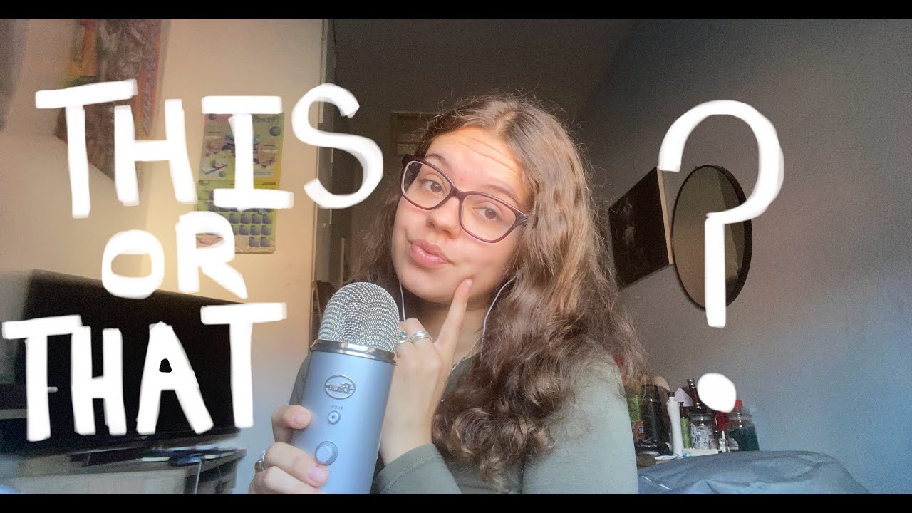 ASMR - This or That? (Close Whispers, Lofi, Inaudible Whispers)