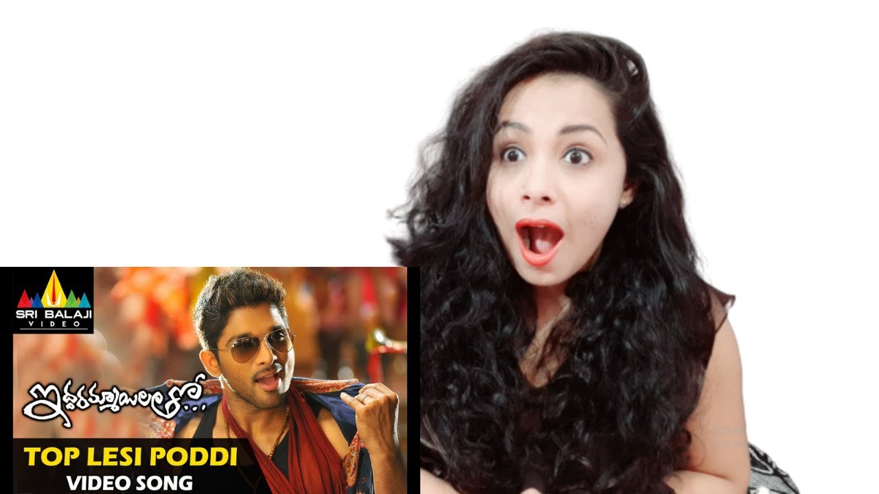 Top Lesi Poddi Video Song Reaction | Iddarammayilatho |Allu Arjun, Catherine | Sri Balaji Video