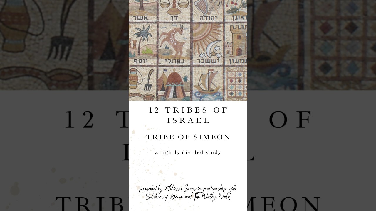 12 Tribes of Israel - Tribe of Simeon