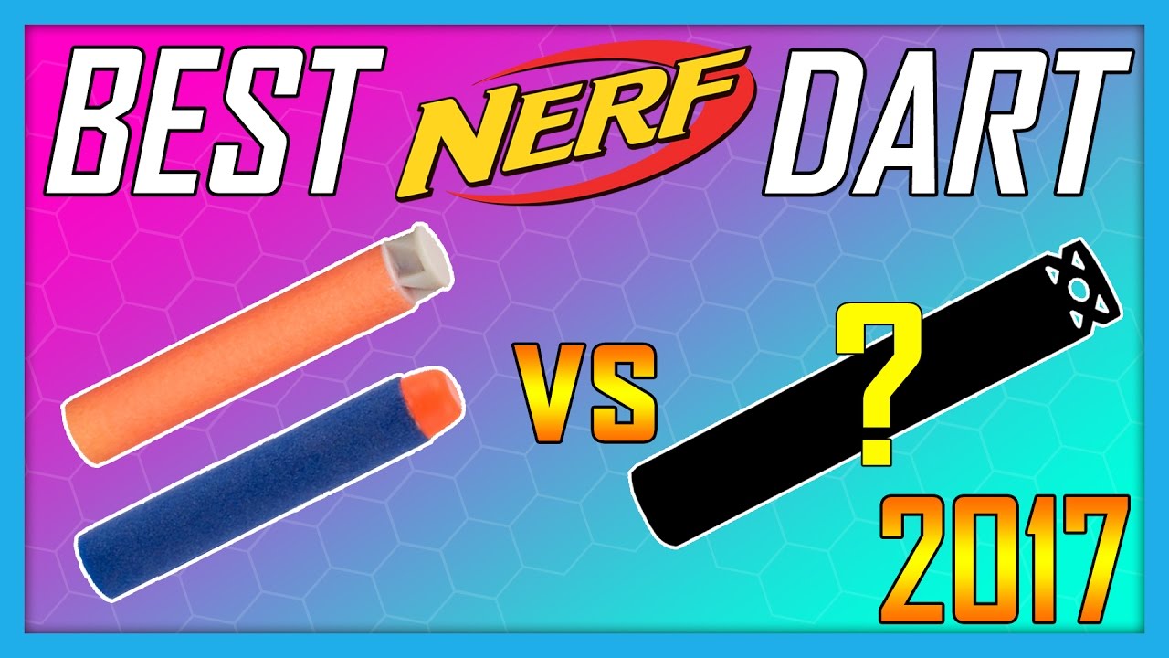 The BEST Nerf Dart 2017 (Cheap, Powerful & Accurate!) 👍