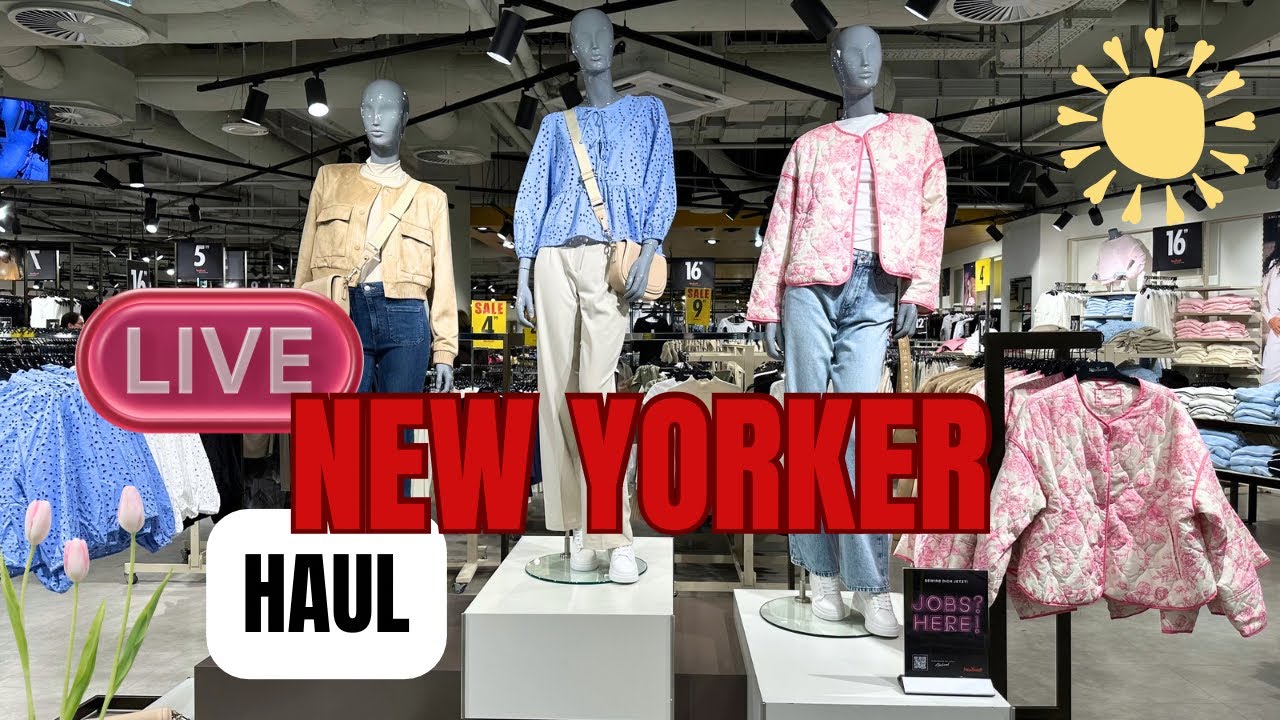 NEW YORKER Live Haul - Neuheiten Frühjahr 2025 🌷🛍️