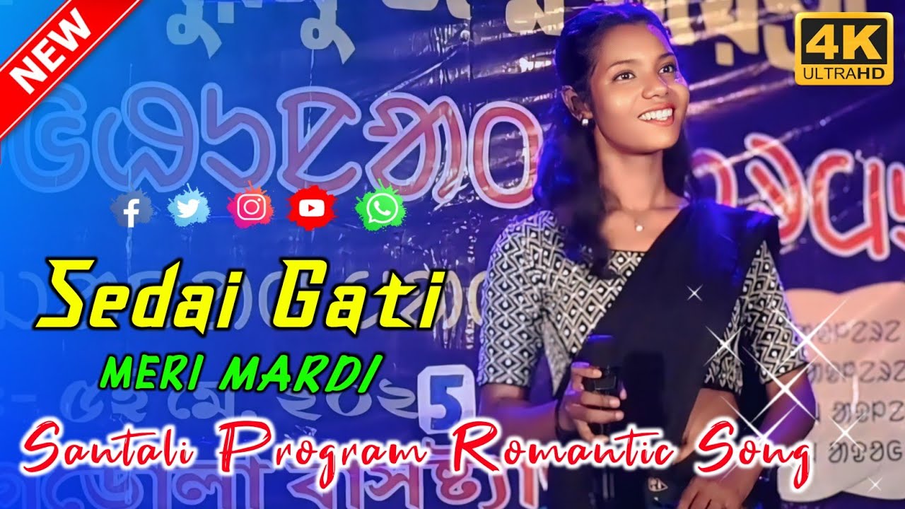 Sedai Gati || Meri Mardi Santali Program Romantic Song 2025 || New Santali Program Video 2025