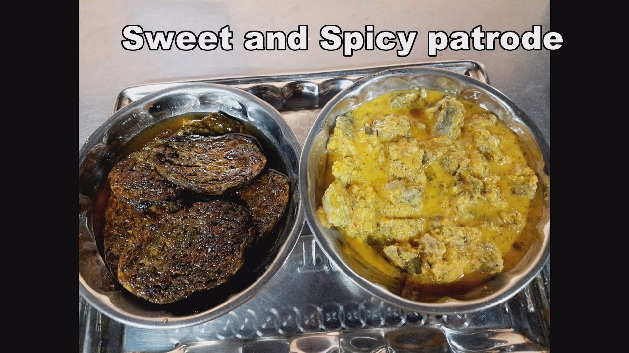 Sweet and Spicy Traditional Patrode / Mangalore special