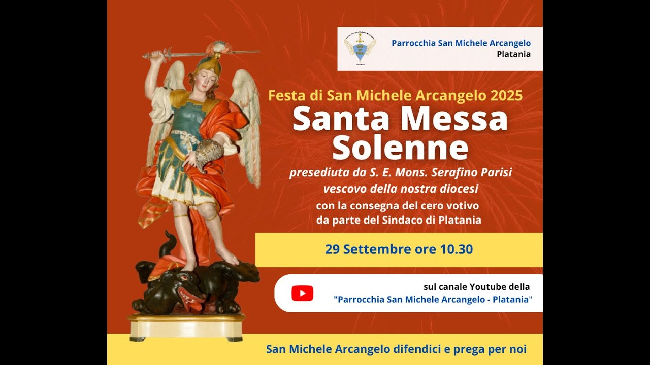 Festa di San Michele Arcangelo - Platania (CZ)- Santa Messa Solenne