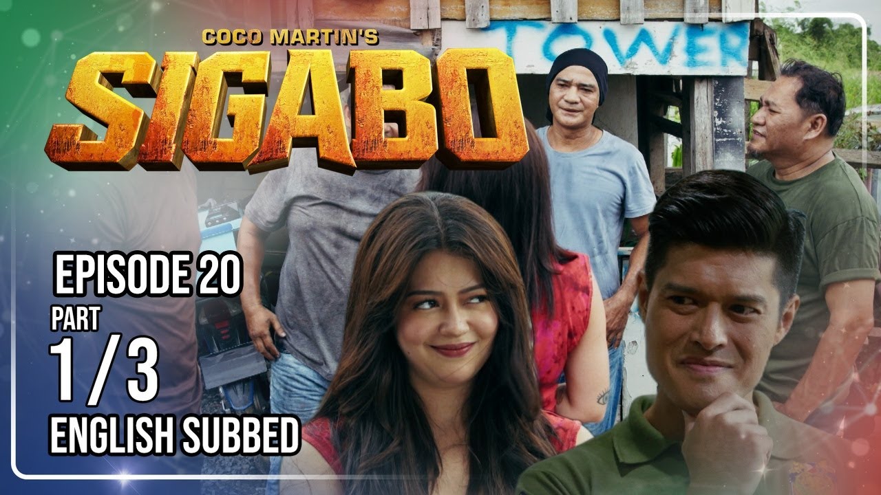 Coco Martin's Sigabo | Episode 20 (1/3) | July 17, 2026