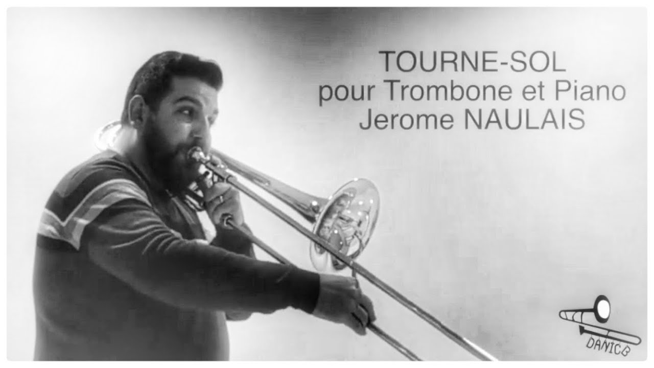 Tourne-Sol for trombone et piano. Jerome NAULAIS. CAPÍTULO 28#
