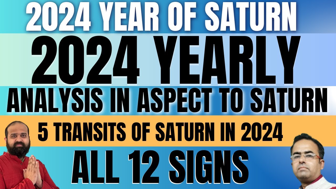 Saturn 2024 yearly Horoscope & transits in 2024 of Saturn | 2024 Vedic yearly Horoscope #saturn2024