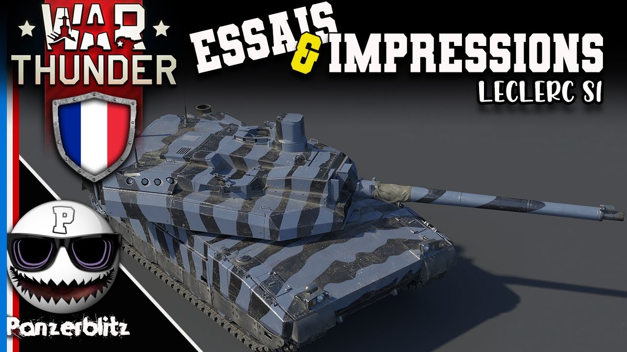 LE CHAR LECLERC S1, LE CHAR TOP TIERS FRANÇAIS - WAR THUNDER