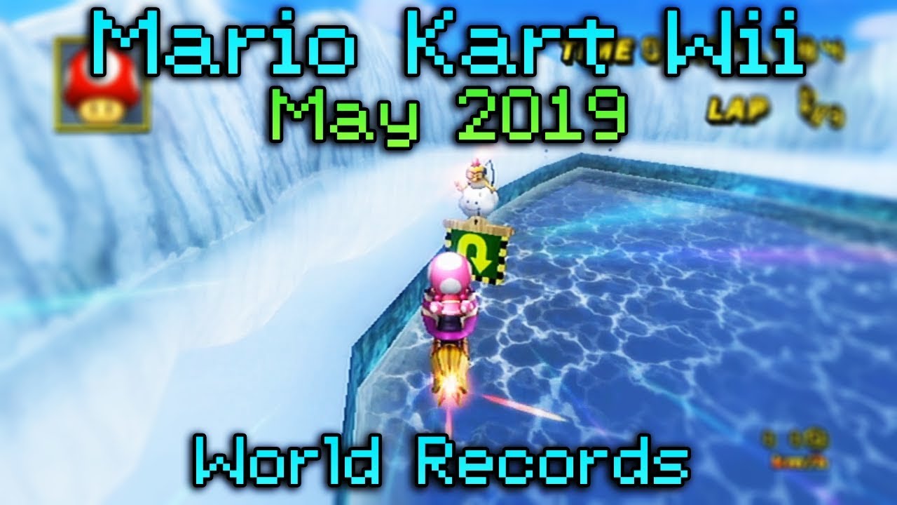 Mario Kart Wii - World Record Review - May 2019