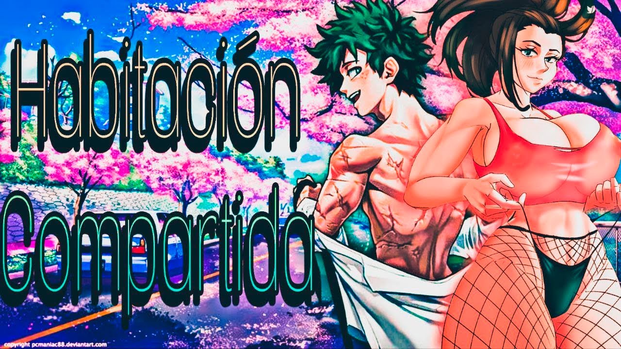 Habitación Compartida (IzukuxMomo)  Prologo y capitulo 1
