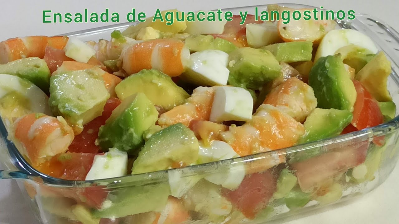 ENSALADA de AGUACATE y LANGOSTINOS. Ensalada con un toque diferente. Le gustará a toda la familia.
