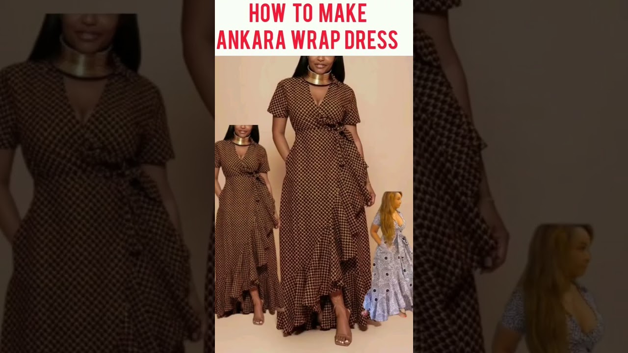 How to make Ankara maxi wrap dress #wrapdress #shortsafrica #pullupyoshorts #100daysytshorts #shorts