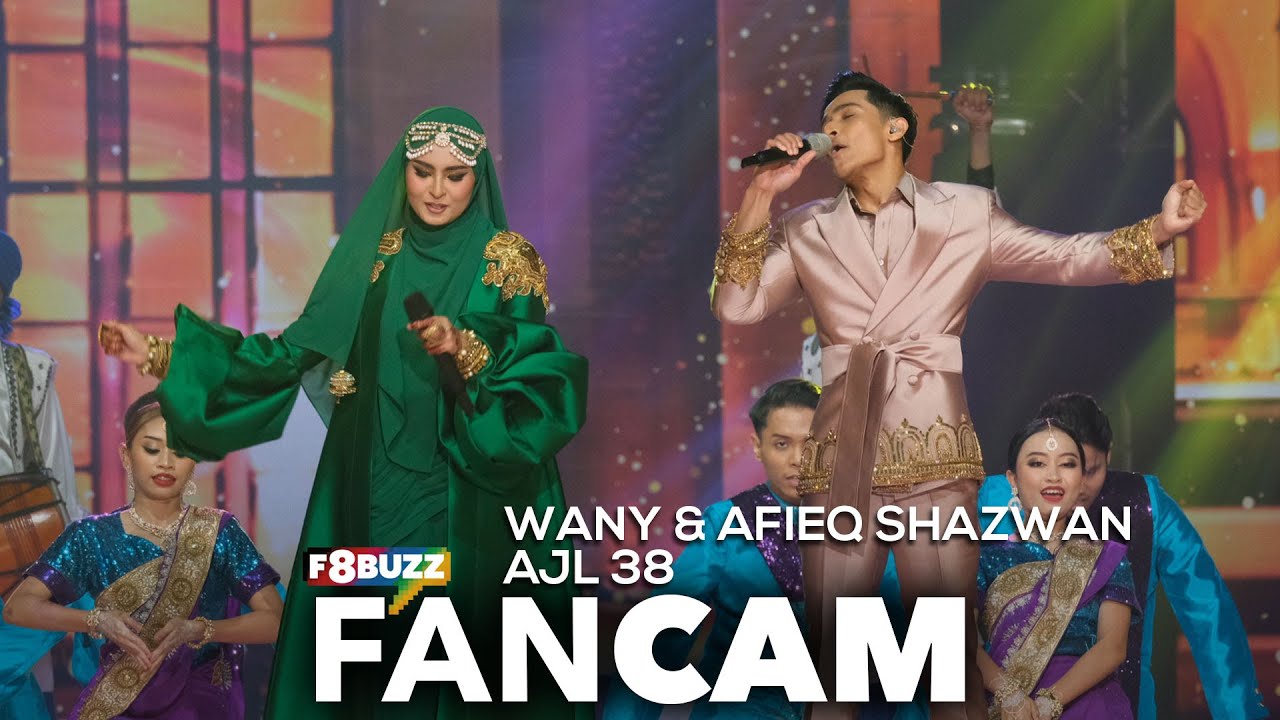 Wany Hasrita & Afieq Shazwan • KUCUMA • AJL38 • F8Buzz FanCam