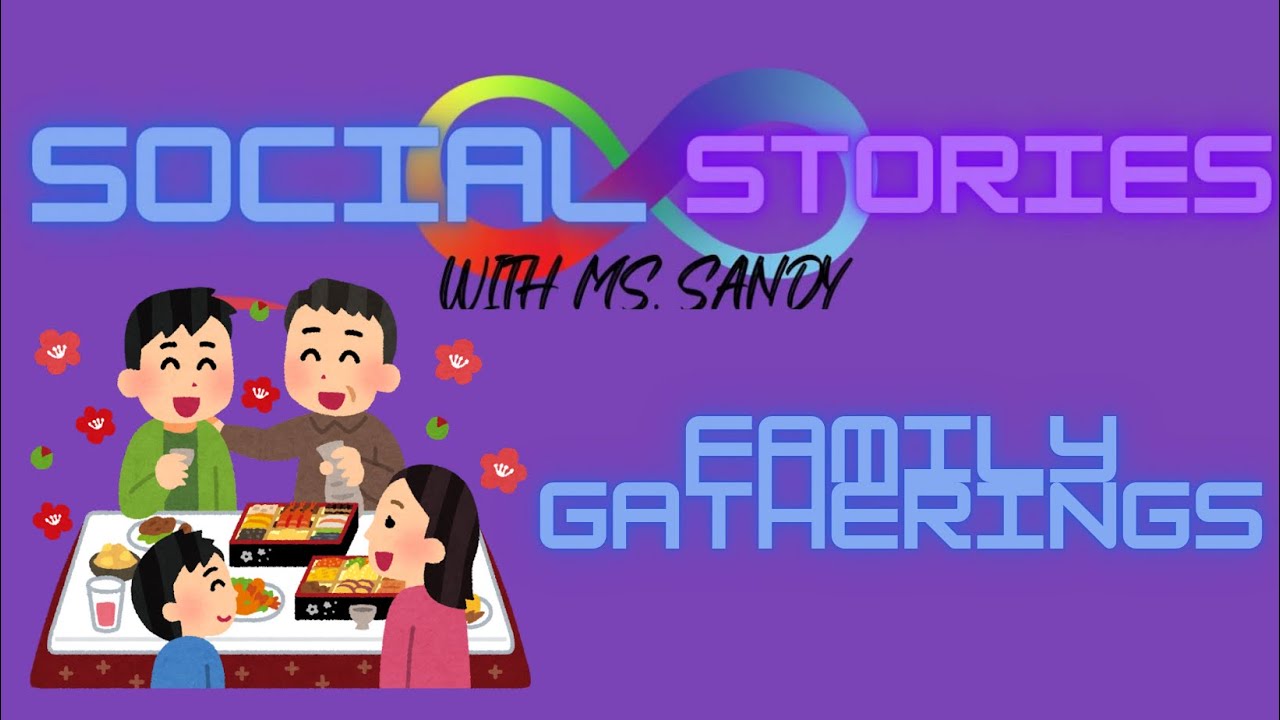 Family Gathering Social Stories