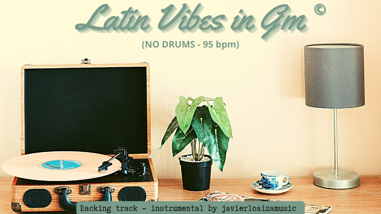 Latin Vibes in Gm (NO DRUMS) | Instrumental | Backing track |
