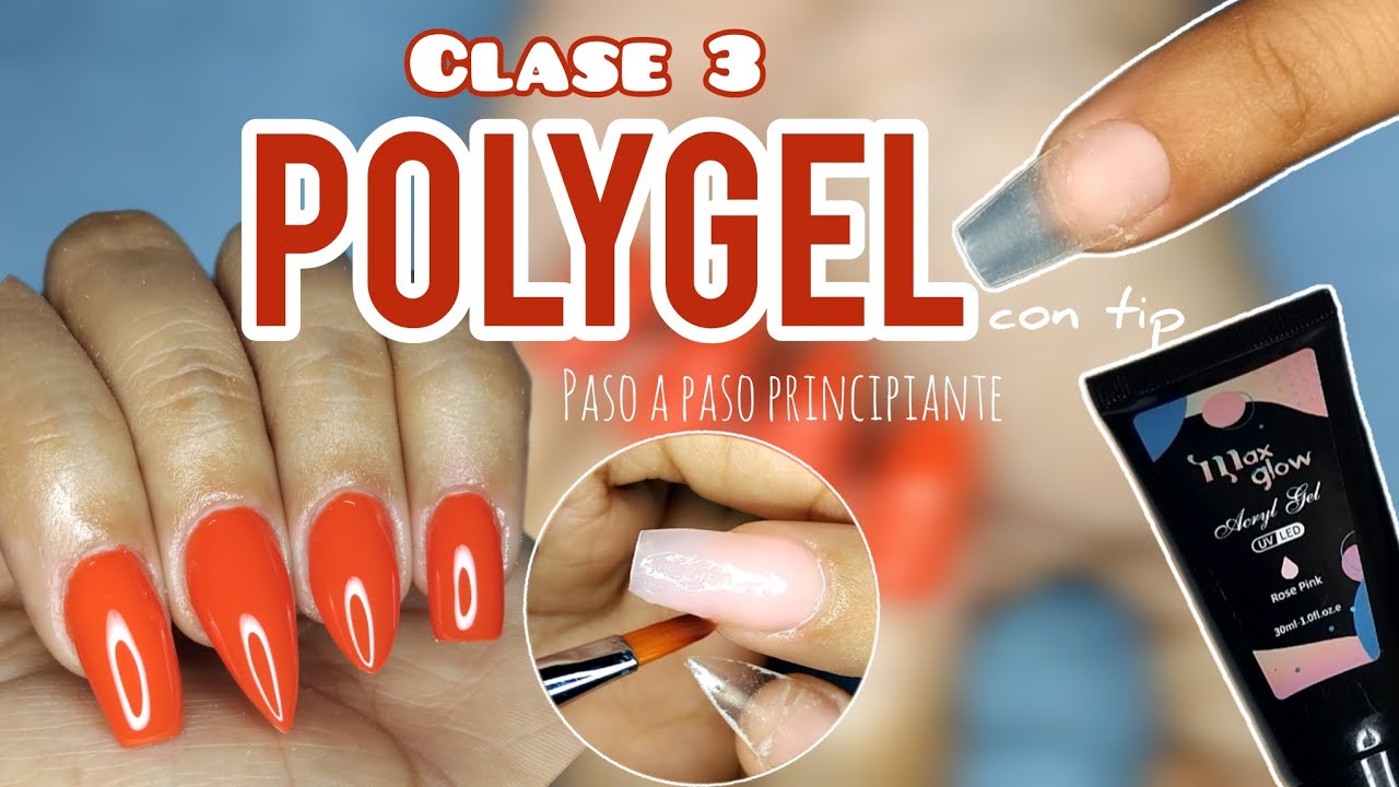 CLASE #3 COMO HACER UÑAS DE POLYGEL PASO A PASO PARA PRINCIPIANTES | POLYGEL CON TIP | ACRYGEL UÑAS