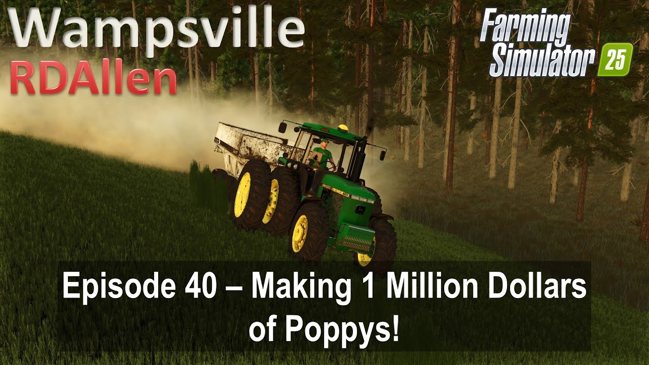 Заработайте 1 миллион долларов! | E40 Вампсвилл, Нью-Йорк | Farming Simulator 25