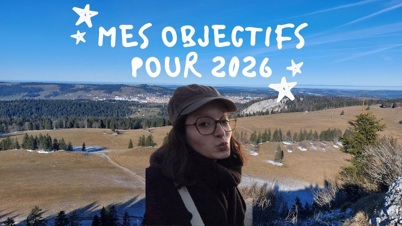 Mes objectifs pour 2026 + mon objectif focus ✨