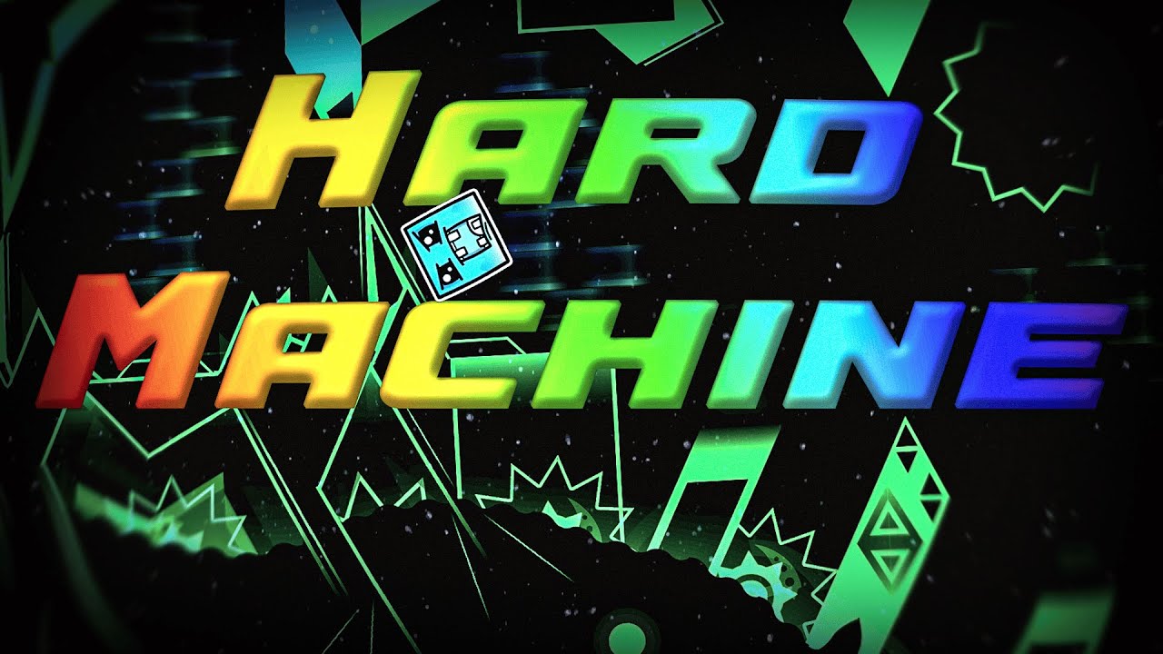 (TOP 100) HARD MACHINE 100% | Geometry Dash