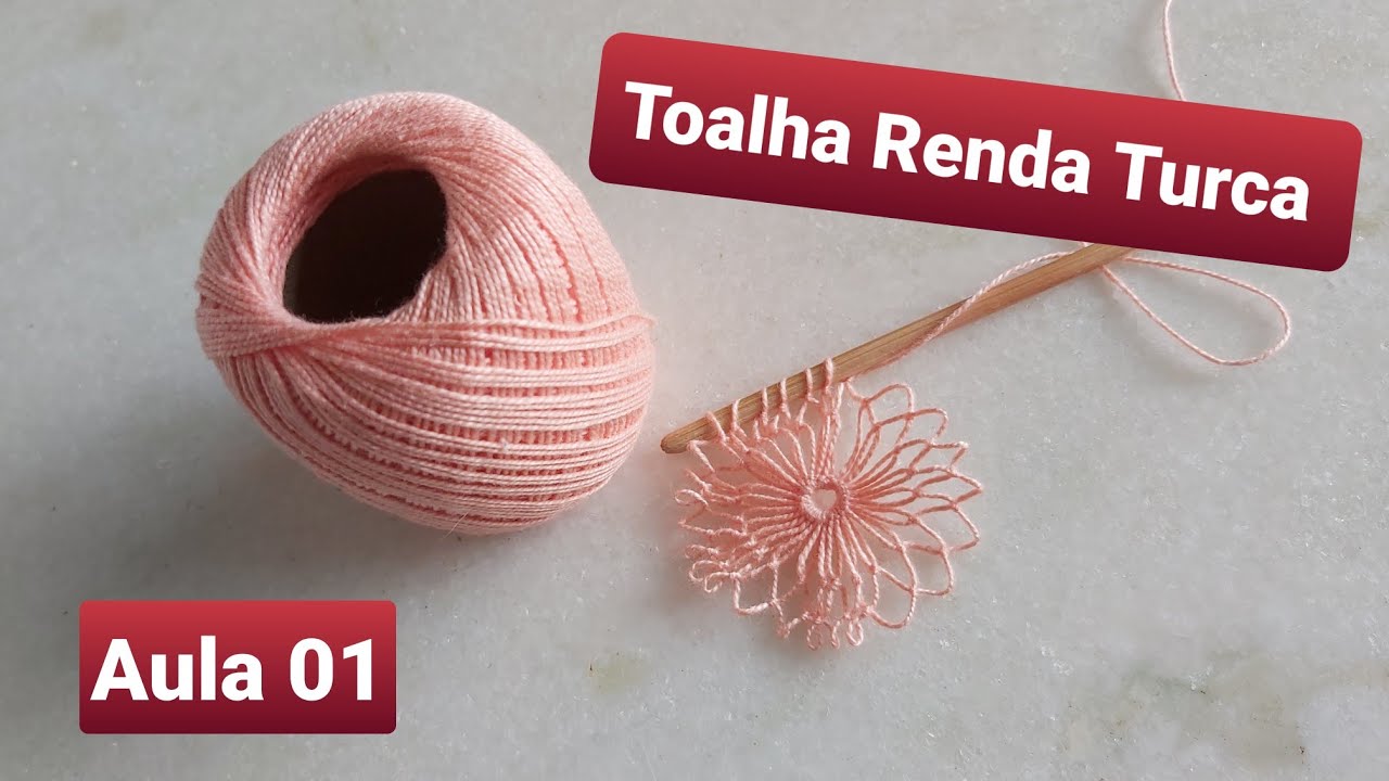 Diy Toalha Renda Turca Rosa Salmão - Aula 01