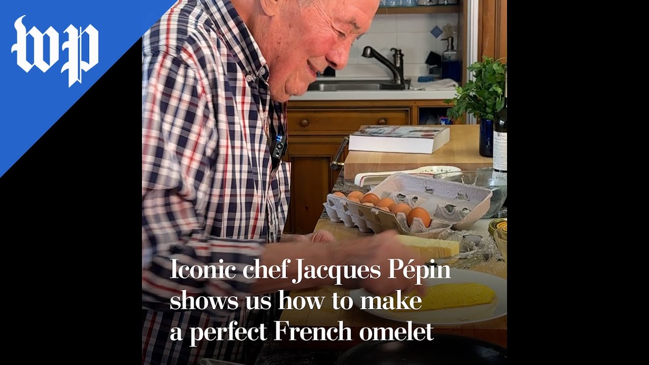 Chef Jacques P&eacute;pin shows us how to make a French omelet