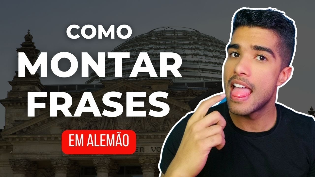 COMO MONTAR FRASES EM ALEMÃO PARA SE COMUNICAR COM SEGURANÇA?