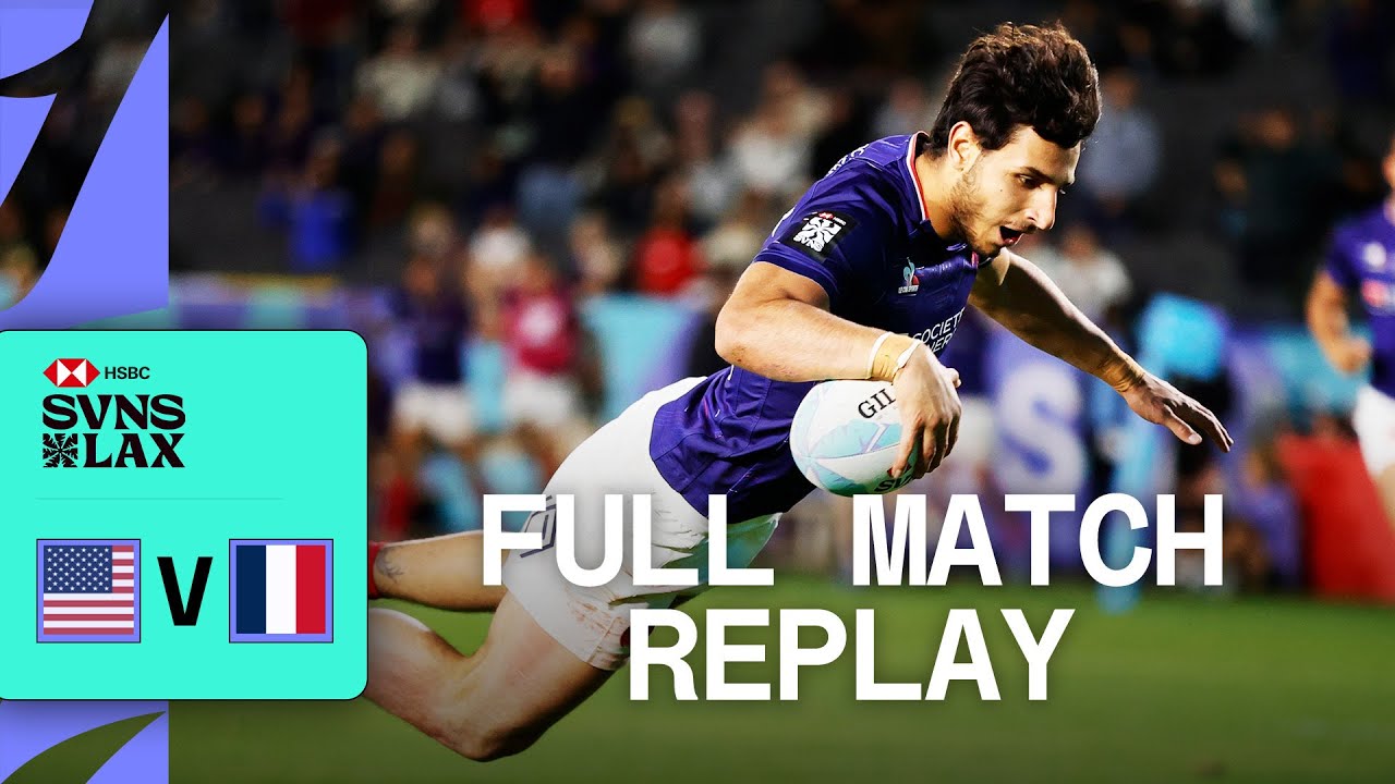 Formidable France Defeat Hosts in Quarter-final | USA vs France | | LA HSBC SVNS - Full Match
