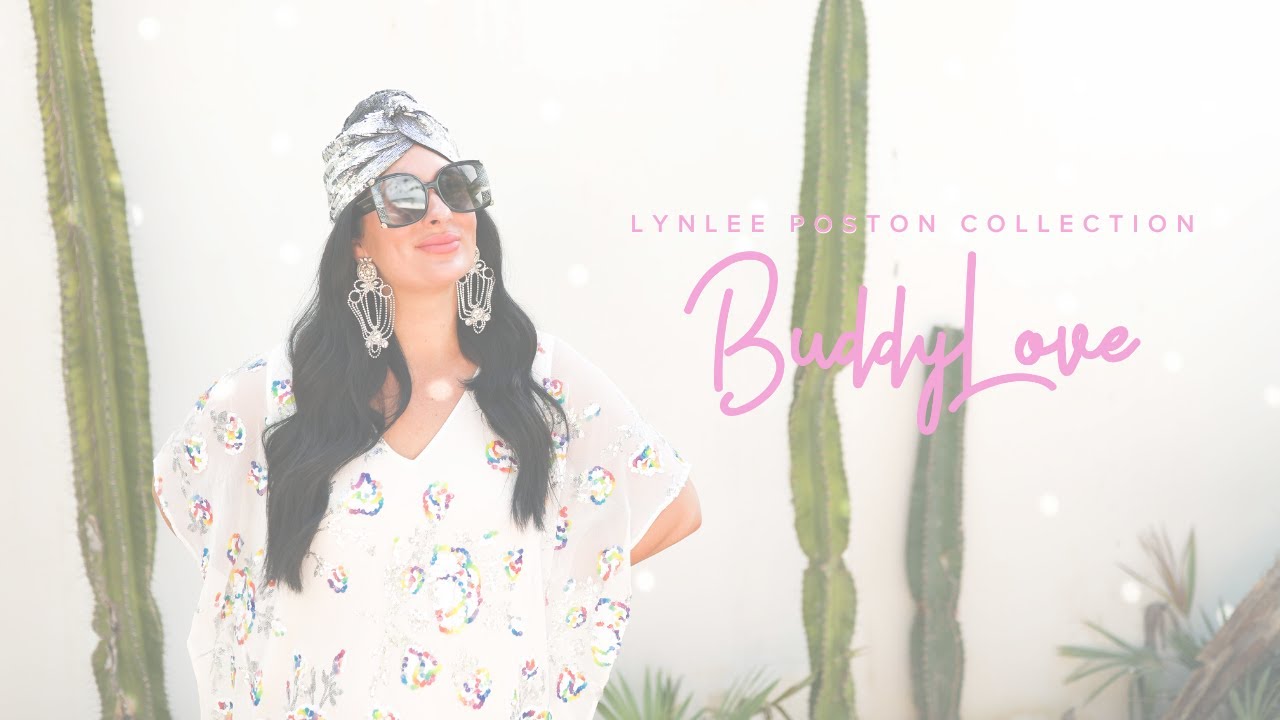 LYNLEE POSTON COLLECTION | BUDDYLOVE