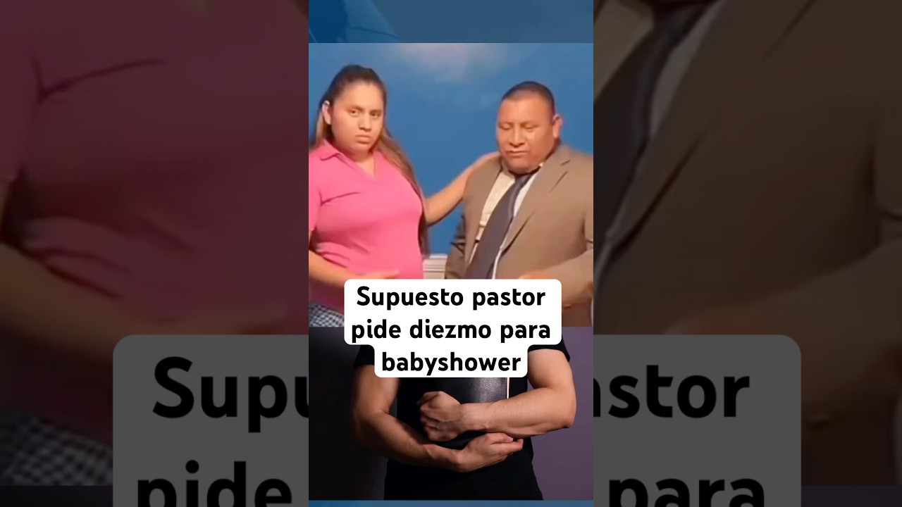 Supuesto #pastor pide #diezmo para su #babyshower